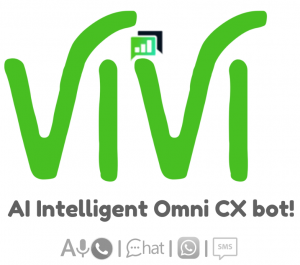 VIVI - AI Intelligent Omni CXbot!